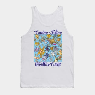 Canine Feline weather event Tank Top